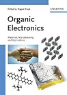 Organic Electronics: Materials, Manufacturing, and Applications