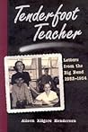 Tenderfoot Teacher: Letters from the Big Bend, 1952-1954 (Chisholm Trail Series)