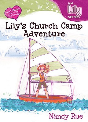 Lily's Church Camp Adventure (Young Women of Faith: Lily #12)