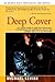 Deep Cover