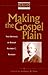 Making the Gospel Plain: Th...