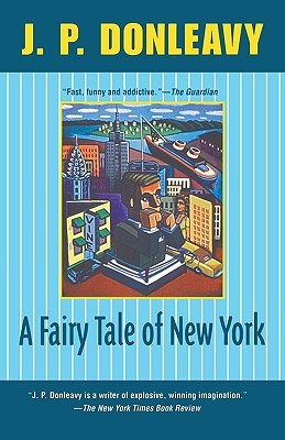 A Fairy Tale of New York (Donleavy, J. P.)