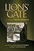 The Lions' Gate: Selected P...