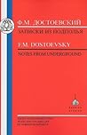 Записки из подполья by Fyodor Dostoevsky Записки из подполья by Fyodor Dostoevsky