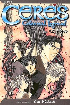 Ceres: Celestial Legend, Vol. 12: Tôya (Paperback)