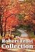 The Robert Frost Collection