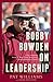Bobby Bowden On Leadership: Life Lessons from a Two-Time National Championship Coach