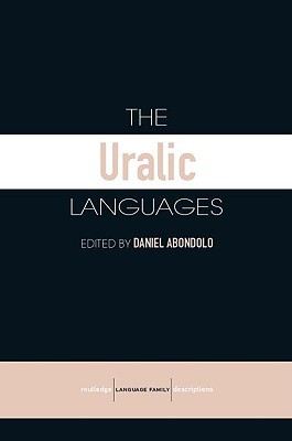 The Uralic Languages (Routledge Language Family Series)