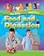 Food and Digestion (Your Body - Inside and Out)