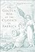 The Golden Age of the Classics in America by Carl J. Richard