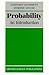 Probability: An Introduction