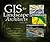GIS for Landscape Architects