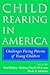 Child Rearing in America by Neal Halfon