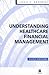 Understanding Healthcare Financial Management