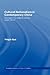 Cultural Nationalism in Contemporary China: The search for national identity under reform (Routledge Studies on China in Transition)