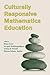 Culturally Responsive Mathematics Education (Studies in Mathematical Thinking and Learning Series)