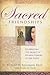 Sacred Friendships - Celebrating the Legacy of Women Heroes of the Faith