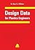 Design Data for Plastics En...