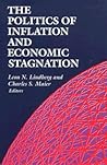 The Politics of Inflation and Economic Stagnation: Theoretical Approaches and International Case Studies