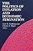The Politics of Inflation and Economic Stagnation: Theoretical Approaches and International Case Studies