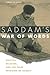 Saddam's War of Words: Politics, Religion, and the Iraqi Invasion of Kuwait