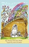 The Rainbow Bridge ...A Dog's Story The Rainbow Bridge ...A Dog's Story