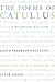 The Poems of Catullus by Catullus