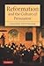 Reformation and the Culture...