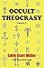 Occult Theocrasy, Vol. 2