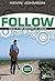 Follow: Walk in the Rhythm of Jesus (Higher Series)