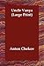 Uncle Vanya by Anton Chekhov