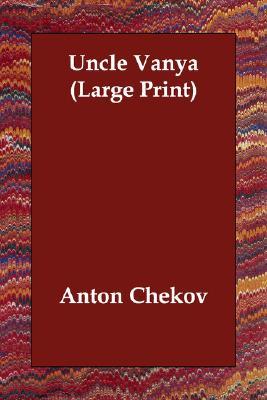 Uncle Vanya