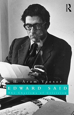 Edward Said: The Charisma of Criticism (Hardcover)