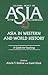 Asia in Western and World History: A Guide for Teaching: A Guide for Teaching (Columbia Project on Asia in the Core Curriculum)