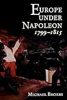 Europe Under Napoleon, 1799-1815