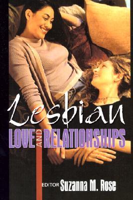 Lesbian Love and Relationships (Paperback)