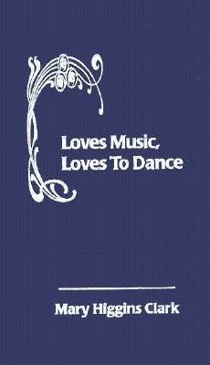 Loves Music, Loves to Dance