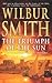 The Triumph of the Sun by Wilbur Smith