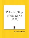 Celestial Ship of the North Celestial Ship of the North
