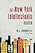 The New York Intellectuals Reader