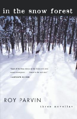 In The Snow Forest: Three Novellas (Paperback)