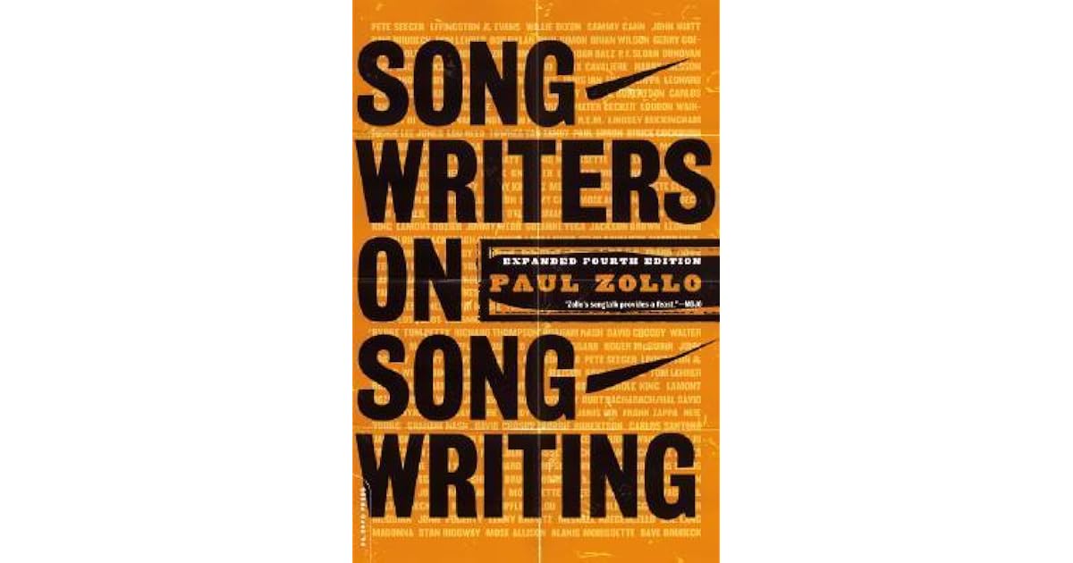 Songwriters On Songwriting by Paul Zollo