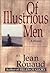 Of Illustrious Men by Jean Rouaud