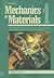 Mechanics of Materials Volume 1: An Introduction to the Mechanics of Elastic and Plastic Deformation of Solids and Structural Materials