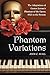 Phantom Variations: The Ada...