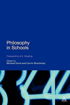 Philosophy in Schools (Continuum Studies in Research in Education)