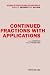 Continued Fractions with Applications (Volume 3) by Lisa Lorentzen