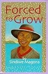 Forced to Grow