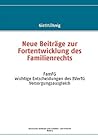 Neue Beitrage Zur Fortentwicklung Des Familienrechts (German Edition)