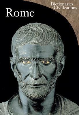 Rome (Volume 2) (Dictionaries of Civilization)
